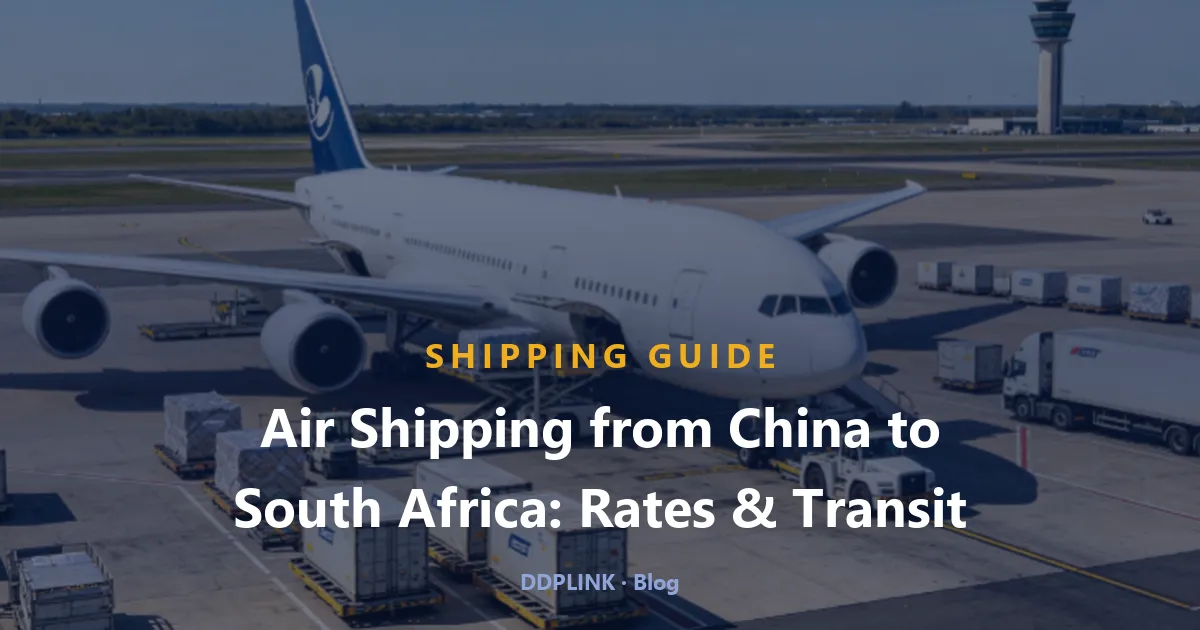 Air Shipping from China to South Africa: 2026 Rates, Transit Times & Clearance