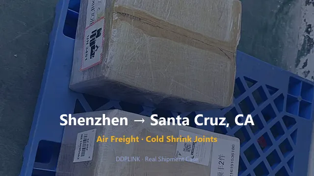 Shenzhen → Santa Cruz, CA shipment case