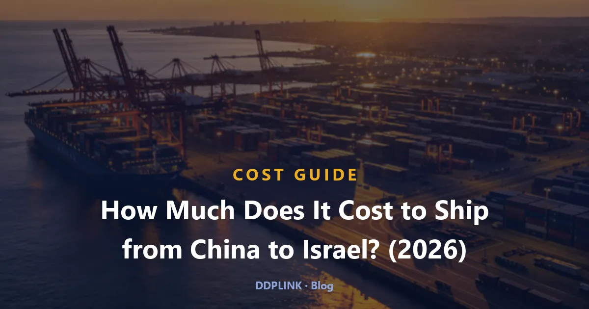 ¿Cuánto cuesta enviar de China a Israel? (tarifas 2026)
