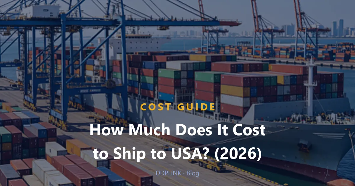 Shipping Cost from China to USA: 2026 Rates & Full Price Breakdown